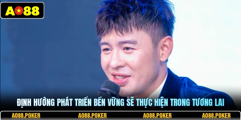 CEO Akaza Bảo 3 Định hướng phát triển bền vững sẽ thực hiện trong tương lai